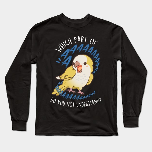 Lutino Quaker Parrot Aaaa Long Sleeve T-Shirt by Psitta